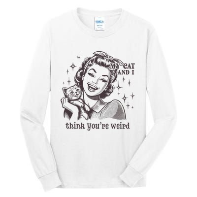 TheyRe Just Weird Cat Ladies For Kamala Harris Tall Long Sleeve T-Shirt