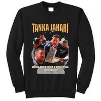 Tanka Jaharis Would Never Order Whole Pizza For Himself Meme Sweatshirt