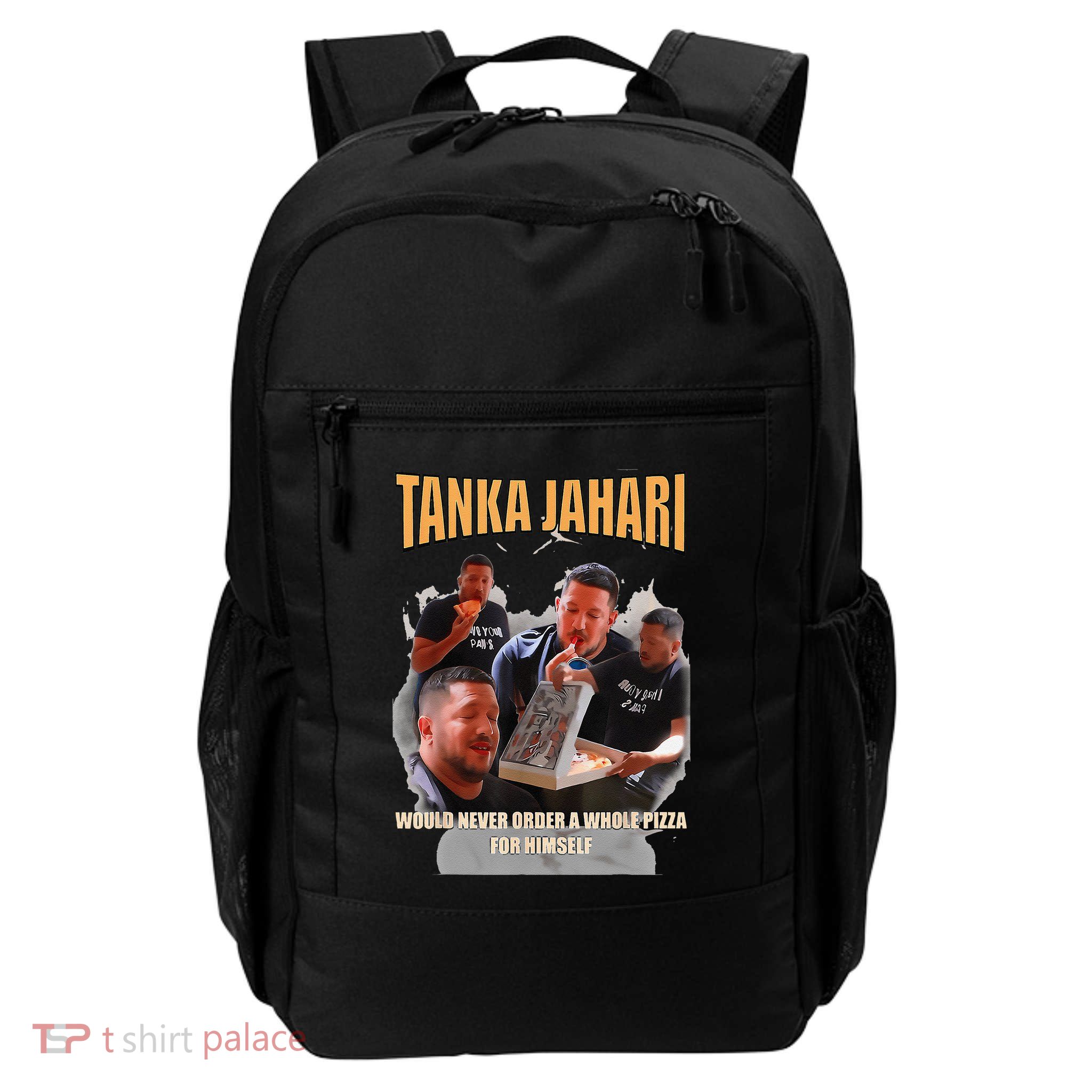 Tanka Jaharis Would Never Order Whole Pizza For Himself Meme Backpack