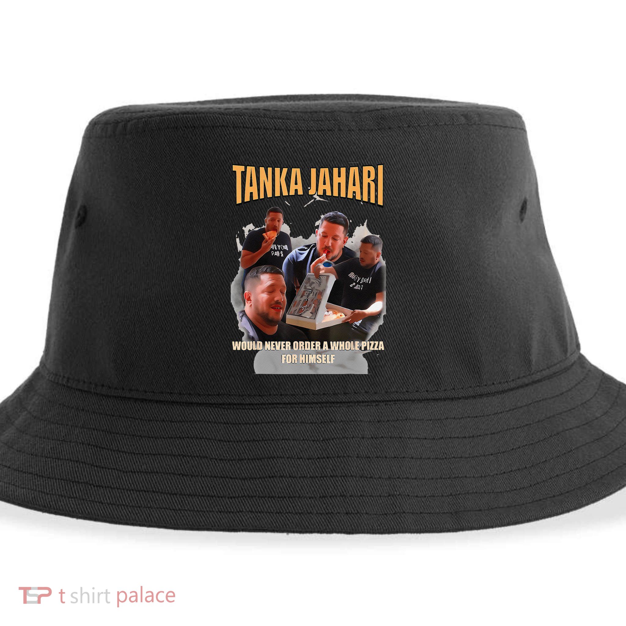 Tanka Jaharis Would Never Order Whole Pizza For Himself Meme Sustainable Bucket Hat