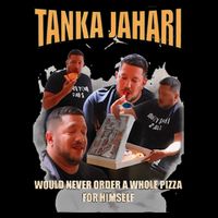 Tanka Jaharis Would Never Order Whole Pizza For Himself Meme Bucket Hat