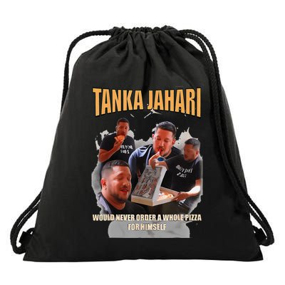 Tanka Jaharis Would Never Order Whole Pizza For Himself Meme Drawstring Bag