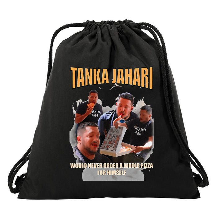 Tanka Jaharis Would Never Order Whole Pizza For Himself Meme Drawstring Bag