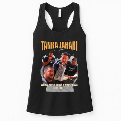 Tanka Jaharis Would Never Order Whole Pizza For Himself Meme Womens Tank Top