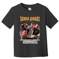 Tanka Jaharis Would Never Order Whole Pizza For Himself Meme Toddler T-Shirt