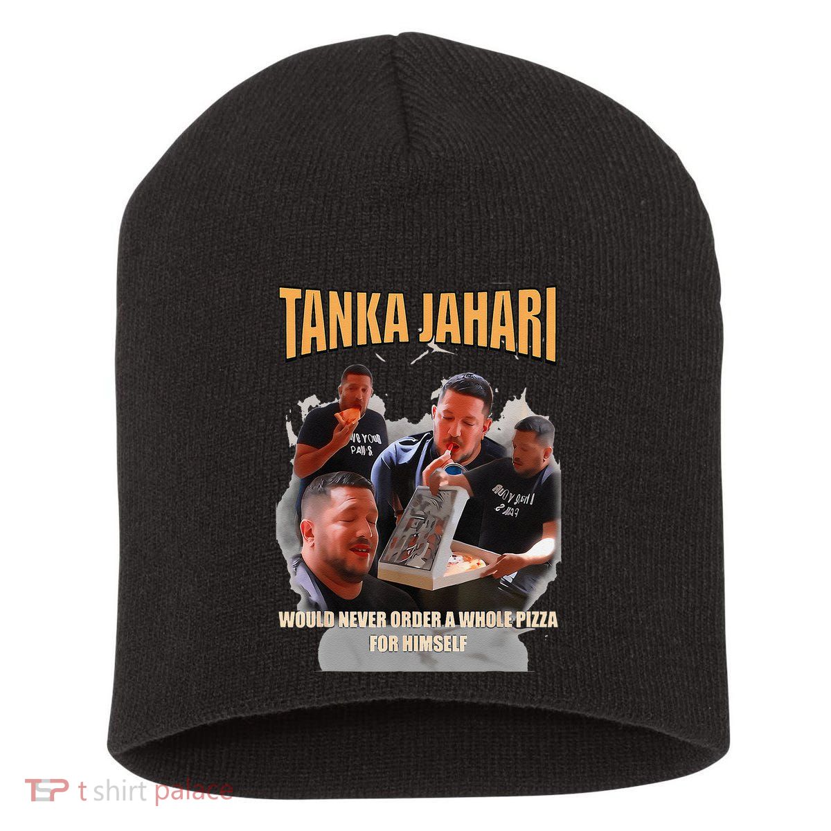 Tanka Jaharis Would Never Order Whole Pizza For Himself Meme Short Acrylic Beanie