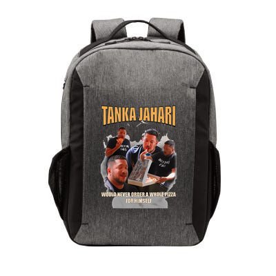 Tanka Jaharis Would Never Order Whole Pizza For Himself Meme Vector Backpack