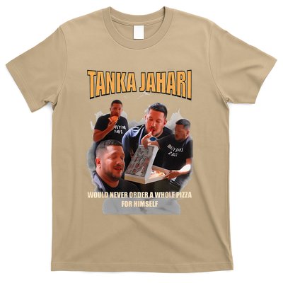 Tanka Jaharis Would Never Order Whole Pizza For Himself Meme T-Shirt