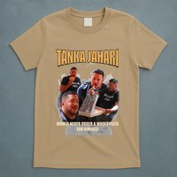 Tanka Jaharis Would Never Order Whole Pizza For Himself Meme T-Shirt