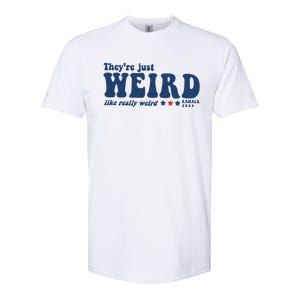 TheyRe Just Weird Antitrump TheyRe Weird Vote Blue Softstyle CVC T-Shirt