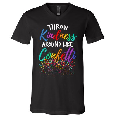 Throw Kindness Around Like Confetti Kind Teacher Kid V-Neck T-Shirt