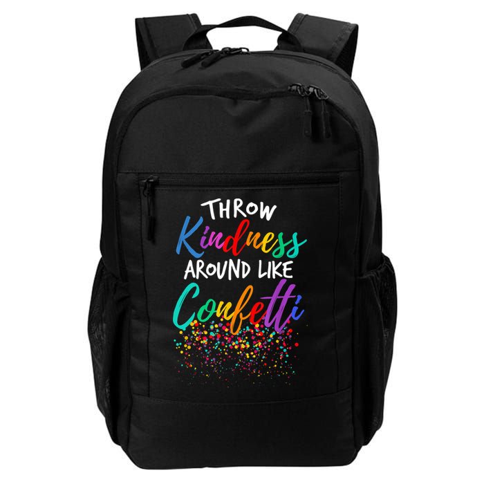Throw Kindness Around Like Confetti Kind Teacher Kid Backpack