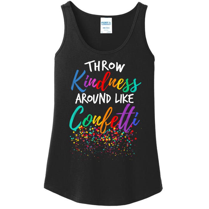 Throw Kindness Around Like Confetti Kind Teacher Kid Ladies Essential Tank