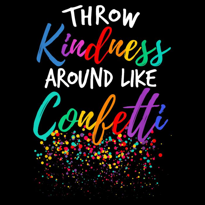 Throw Kindness Around Like Confetti Kind Teacher Kid 16 in Basic Backpack