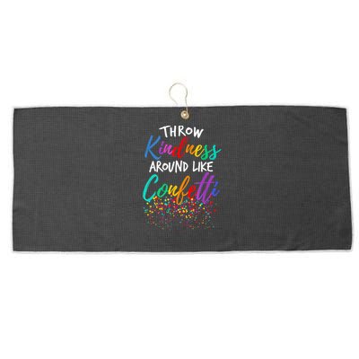 Throw Kindness Around Like Confetti Kind Teacher Kid Large Microfiber Waffle Golf Towel