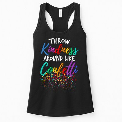 Throw Kindness Around Like Confetti Kind Teacher Kid Womens Tank Top