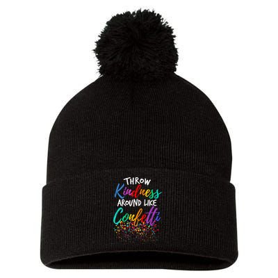 Throw Kindness Around Like Confetti Kind Teacher Kid Pom Pom 12in Knit Beanie