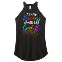 Throw Kindness Around Like Confetti Kind Teacher Kid Women's Perfect Tri Rocker Tank