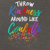 Throw Kindness Around Like Confetti Kind Teacher Kid Cotton Canvas Backpack