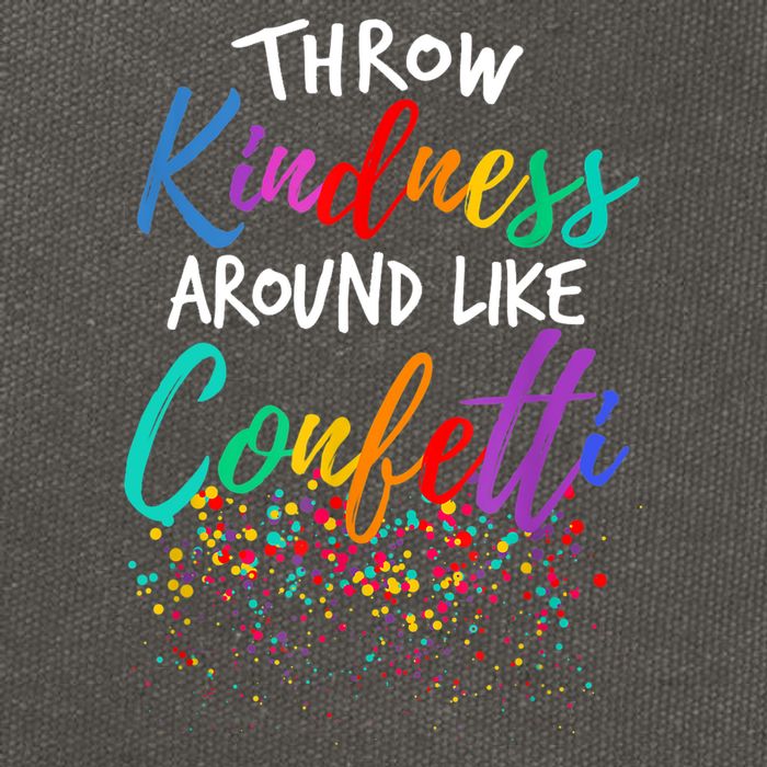 Throw Kindness Around Like Confetti Kind Teacher Kid Cotton Canvas Backpack