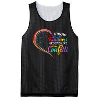 Throw Kindness Around Like Confetti Be Kind Teacher Throw Kindness Anti Bullying Mesh Reversible Basketball Jersey Tank