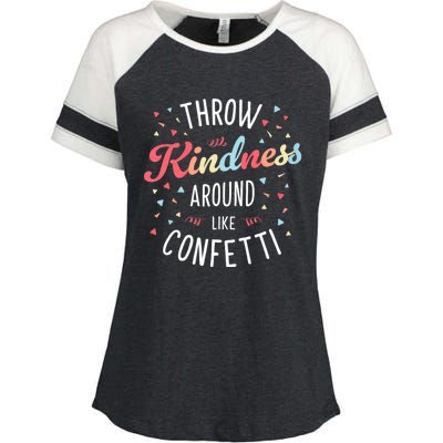 Throw Kindness Around Like Confetti Be Kind Teacher Throw Kindness Anti Bullying Enza Ladies Jersey Colorblock Tee