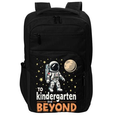 To Kindergarten And Beyond Astronaut Back To School Impact Tech Backpack