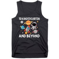 To Kindergarten And Beyond Astronaut Back To School Tank Top