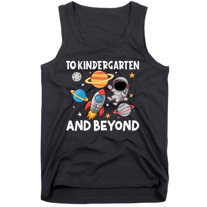 To Kindergarten And Beyond Astronaut Back To School Tank Top