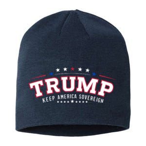 Trump Keep America Sovereign Vote 2024 Sustainable Beanie