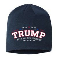 Trump Keep America Sovereign Vote 2024 Sustainable Beanie