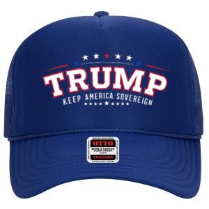 Trump Keep America Sovereign Vote 2024 High Crown Mesh Back Trucker Hat