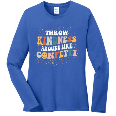 Throw Kindness Around Like Confetti Retro Anti Bullying Gift Ladies Long Sleeve Shirt