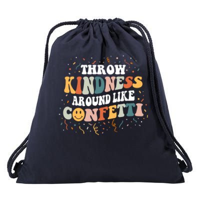 Throw Kindness Around Like Confetti Retro Anti Bullying Gift Drawstring Bag