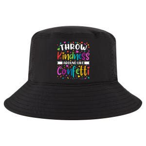 Throw Kindness Around Like Confetti Kind Teacher Cool Comfort Performance Bucket Hat