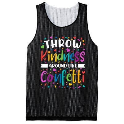 Throw Kindness Around Like Confetti Kind Teacher Mesh Reversible Basketball Jersey Tank