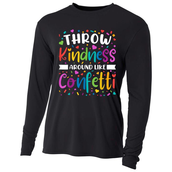 Throw Kindness Around Like Confetti Kind Teacher Cooling Performance Long Sleeve Crew