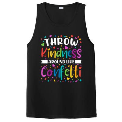 Throw Kindness Around Like Confetti Kind Teacher PosiCharge Competitor Tank