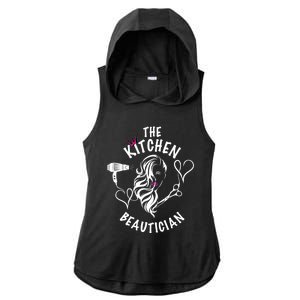 The Kitchen Beautician Hairdressers At Home Queen Of Hair Gift Ladies PosiCharge Tri-Blend Wicking Draft Hoodie Tank