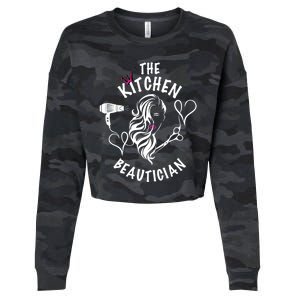 The Kitchen Beautician Hairdressers At Home Queen Of Hair Gift Cropped Pullover Crew