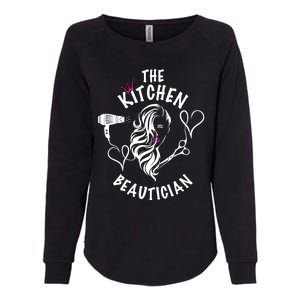 The Kitchen Beautician Hairdressers At Home Queen Of Hair Gift Womens California Wash Sweatshirt