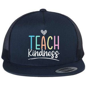 Teach Kindness Be Kind Inspirational Motivational Gift Flat Bill Trucker Hat