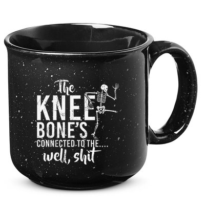 The Knee BoneS Connected To The Well Shit Amputee Gifts 15oz Campfire Ceramic Mug