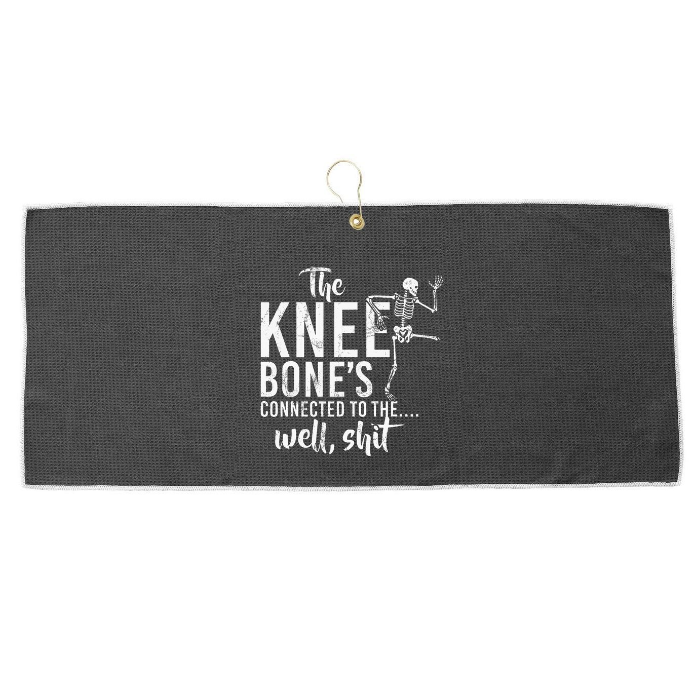 The Knee BoneS Connected To The Well Shit Amputee Gifts Large Microfiber Waffle Golf Towel