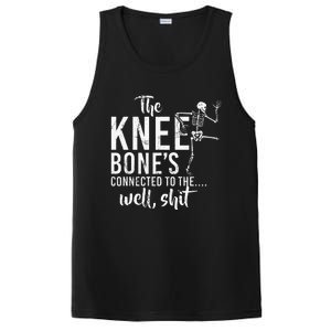 The Knee BoneS Connected To The Well Shit Amputee Gifts PosiCharge Competitor Tank