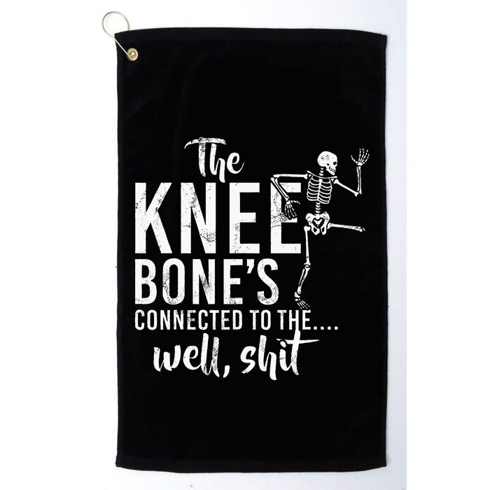 The Knee BoneS Connected To The Well Shit Amputee Gifts Golf Towel