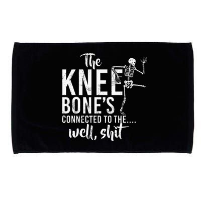 The Knee BoneS Connected To The Well Shit Amputee Gifts Microfiber Hand Towel