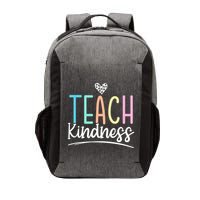 Teach Kindness Be Kind Inspirational Motivational Gift Vector Backpack