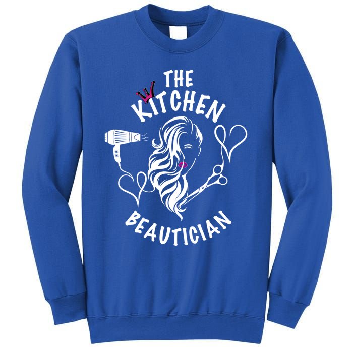 The Kitchen Beautician Hairdressers At Home Queen Of Hair Gift Sweatshirt