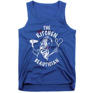 The Kitchen Beautician Hairdressers At Home Queen Of Hair Gift Tank Top